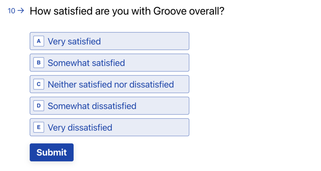 An example of a Groove multiple choice survey questionnaire. 