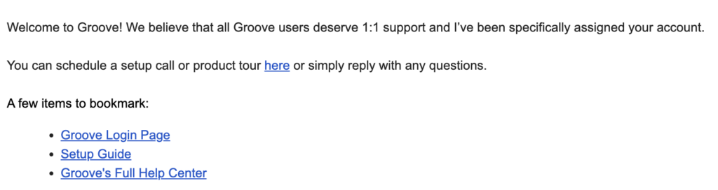An onboarding email from Groove with helpful links.
