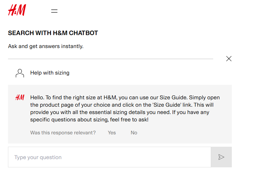 H&M leveraging AI chatbots to field common queries like returns and sizing. 